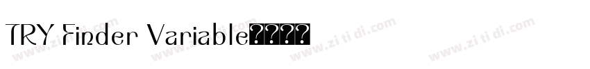 TRY Finder Variable字体转换